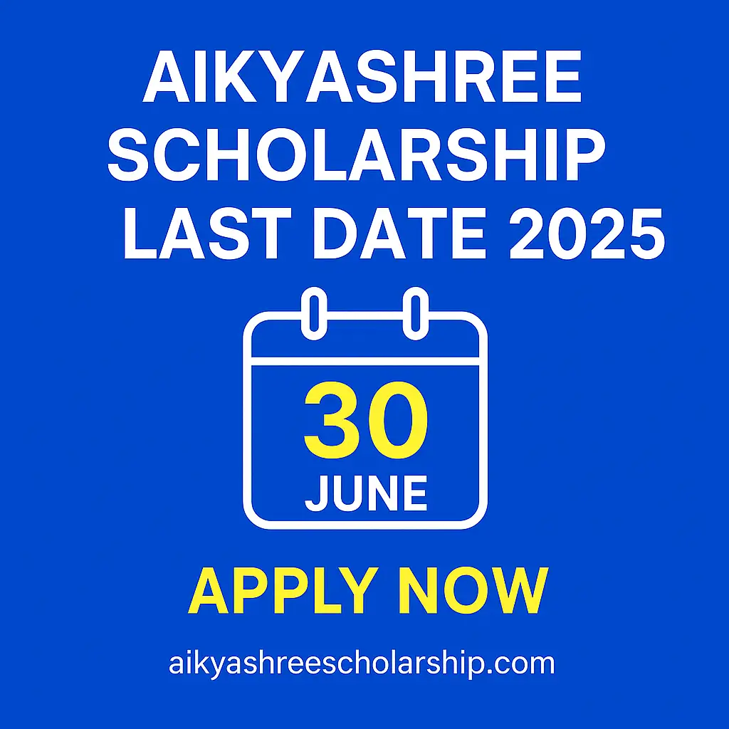 aikyashree scholarship 2025 last date, aikyashree scholarship last date 2024-25